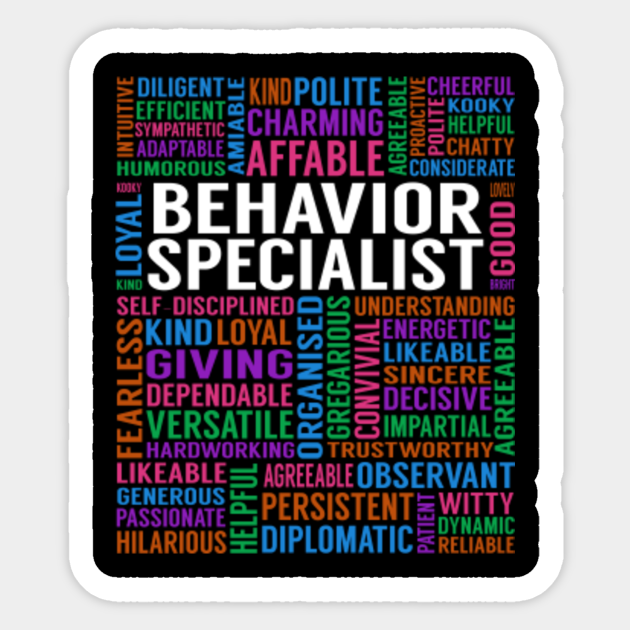 Behavior Specialist Job Behavior Specialist Sticker TeePublic